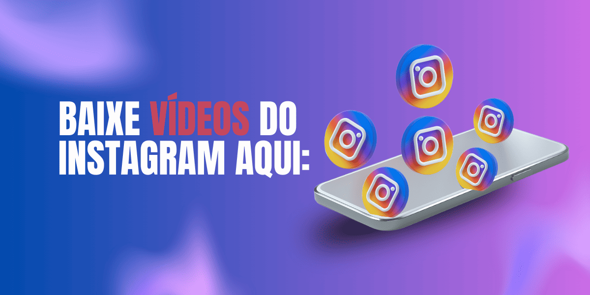 instagram baixar vídeos